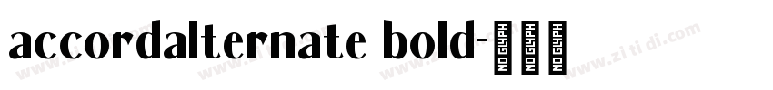 accordalternate bold字体转换